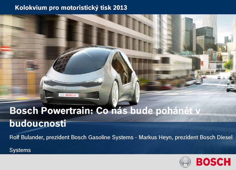 Bosch Powertrain 1. část: Co nás bude pohánět v budoucnosti 