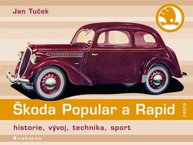 Nová kniha Jana Tučka Škoda Popular a Rapid 